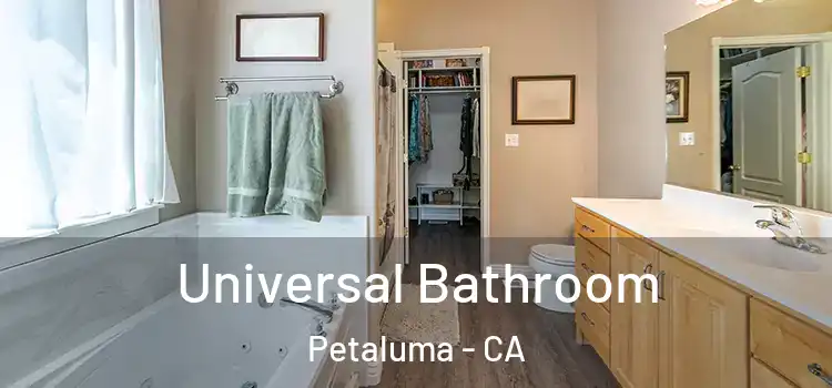 Universal Bathroom Petaluma - CA