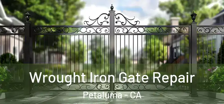 Wrought Iron Gate Repair Petaluma - CA